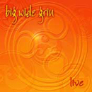 Big Wide Grin: Live